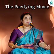 The Pacifying Music