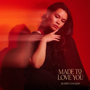Made To Love You cover image