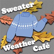 Sweater Weather Café: Cozy Lo-Fi For Fall cover image