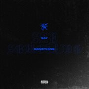 Say Something cover image