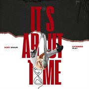 Its About Time - Extended Play cover image