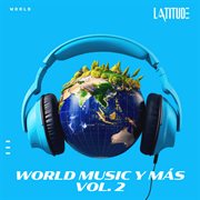World Music Y Más Vol. 2 cover image