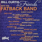Bill Curtis And Friends With The Fatback Band cover image