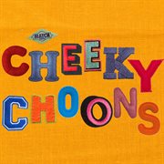Cheeky Choons cover image