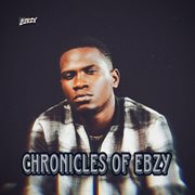 Chronicles Of Ebzy cover image
