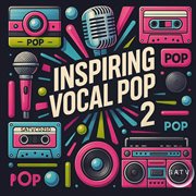 Inspiring Vocal Pop 2 cover image