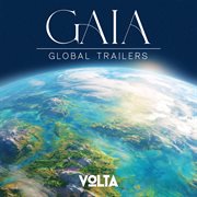 Gaia - Global Trailers cover image
