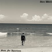 Music For Aquariums cover image