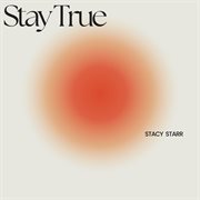 Stay True cover image
