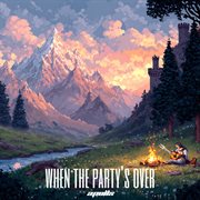 When The Party's Over cover image