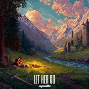 Let Her Go cover image
