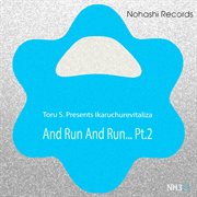 And Run And Run... Pt. 2 cover image