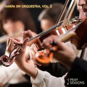 Harpa Em Orquestra, Vol. 2 cover image