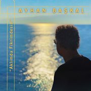 Aklımda Fikrimdesin Aklımda Fikrimdesin