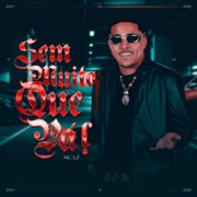 Sem Muito Que Pá! Sem Muito Que Pá!