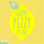 Happy Pizzy Play, Pt. 1 cover image