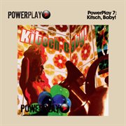 Powerplay 7: Kitsch, Baby! cover image