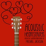 Acoustic Guitar Renditions Of Michael Jackson cover image