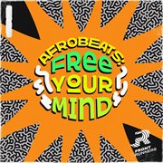 Afrobeats - Free Your Mind cover image