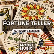 Fortune Teller - Curiosity & Secrets cover image