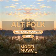 Alt Folk - Authentic Acoustic Indie cover image