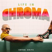 Life In Chroma cover image