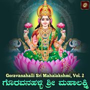 Goravanahalli Sri Mahalakshmi, Vol. 2 cover image