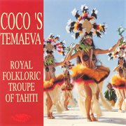 Coco's temaeva - tahiti ethnic chants and percussion drums cover image