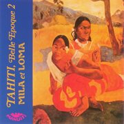 Tahiti belle epoque 2 mila et loma cover image