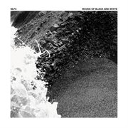 Waves Of Black And White cover image