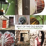 Beat of the old bazar cover image
