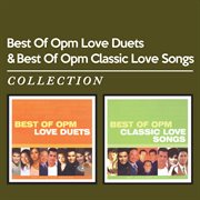 Best of opm love duets & best of opm classic love songs : Best of OPM classic love songs cover image
