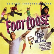 Footloose the musical : the musical cover image