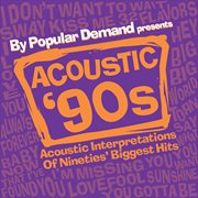 By popular demand presents acoustic '90s cover image
