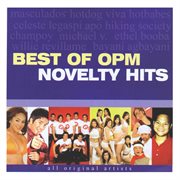 Best of OPM novelty hits cover image