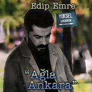 Ağla Ankara cover image