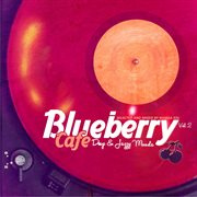 Blueberry caf̌, vol. 2 (deep & jazzy house moods) cover image