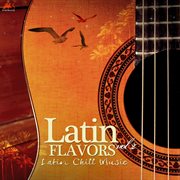 Latin flavors, vol. 2 (latin balearic music) cover image