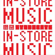 Uniqlo In-Store Music: Day : Store Music Day cover image