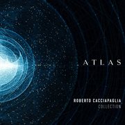 Atlas - cacciapaglia collection cover image