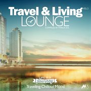 Travel & living lounge, vol. 2 (compiled by marga sol) cover image