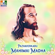 Pazhaverkadu Mahimai Madha cover image