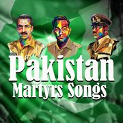 Pakistan Martyrs Songs (ISPR) cover image