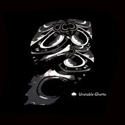 Unstable Ghetto cover image