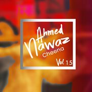 Ahmed Nawaz Cheena. Vol. 15 cover image
