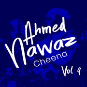 Ahmed Nawaz Cheena, Vol. 9 cover image
