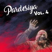 Pardesiya, Vol. 4 cover image