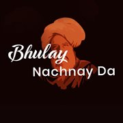 Bhulay Nachnay Da cover image