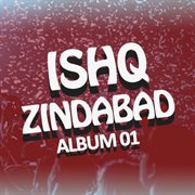 Ishq Zindabad, Vol. 1 cover image