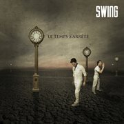 Swing: Le Temps S'arrête cover image